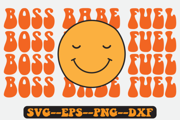 Boss Babe Fuel Quote Retro Svg Design for Graphics and Crafts
