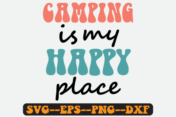 Camping is My Happy Place Retro Svg Png Review