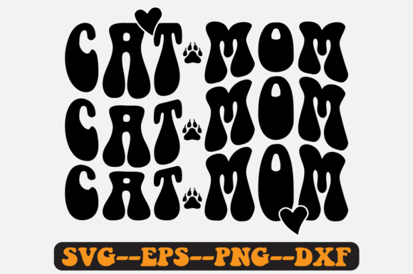 Cat Mom Quote Retro Svg Design for Crafts and Graphics