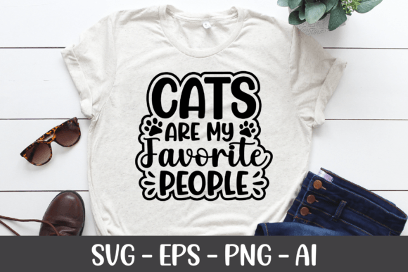 Cats Are My Favorite People Shirts SVG: A Graphics & Crafts Review