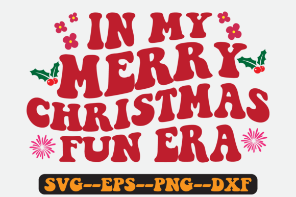 In My Merry Christmas Fun Era Retro Svg: A Crafts and Graphics Review