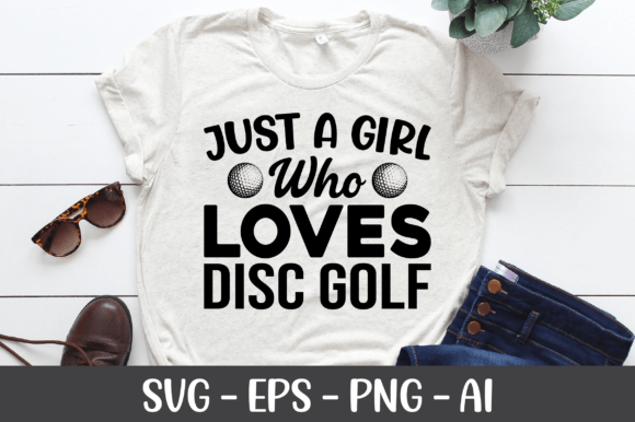 Just a Girl Who Loves Disc Golf SVG: A Crafts and Graphics Review