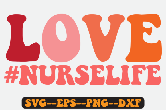 Nurselife Nurse Quote Retro Svg Design for Graphics and Crafts