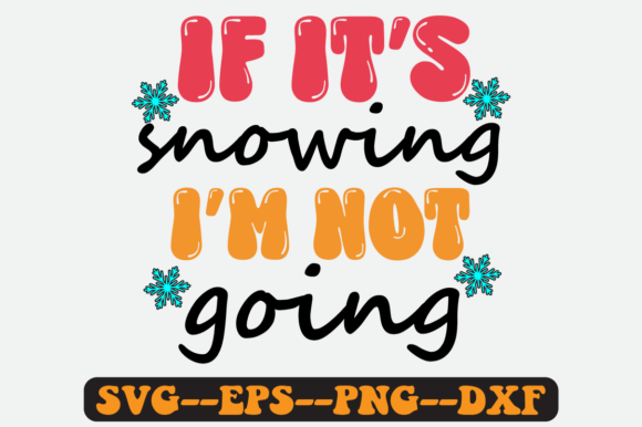 Snowing Christmas Quote Retro Svg Graphics for Crafts